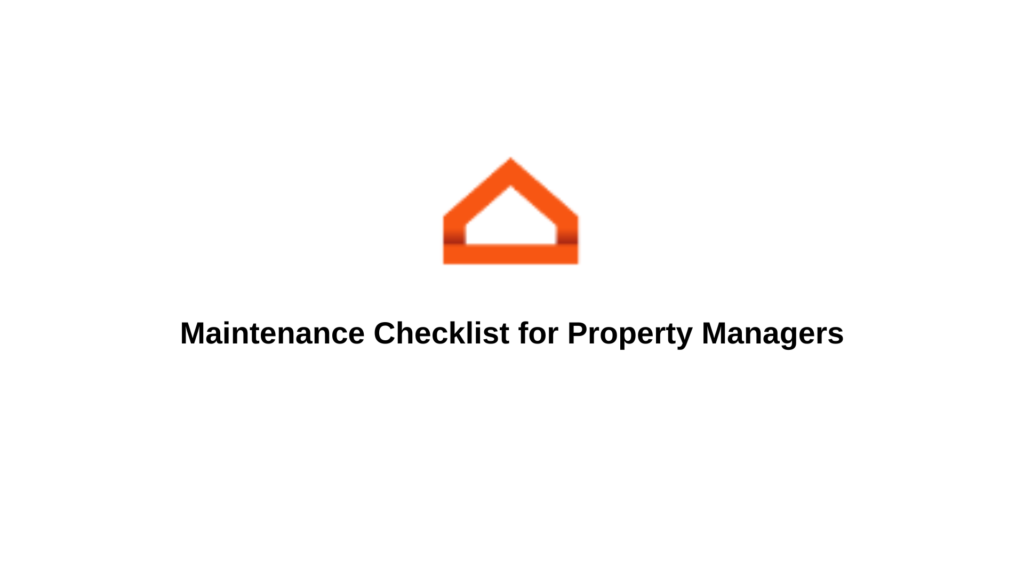 Maintenance Checklist for Property Managers